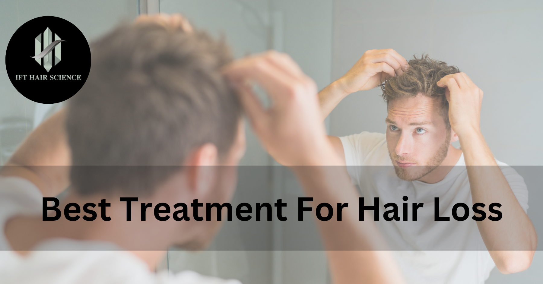 What is the best treatment for hair loss in men?