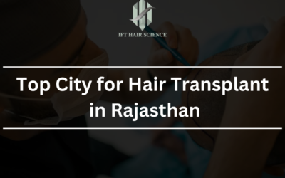 Top City for Hair Transplant in Rajasthan