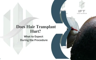 Does Hair Transplant Hurt? What to Expect During the Procedure