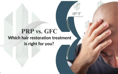PRP vs. GFC: Which Hair Restoration Treatment is Right for You?