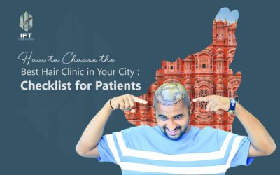 How to Choose the Best Hair Clinic in Your City: Checklist for Patients